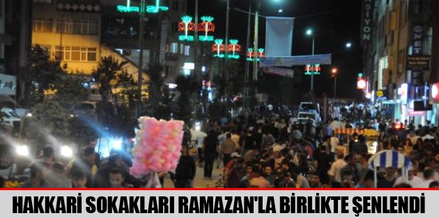 Hakkari Sokakları Ramazan'la Birlikte Şenlendi