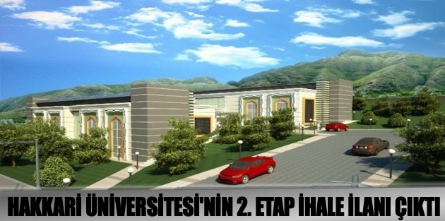 Hakkari Üniversitesi'nin 2. Etap İhale İlanı Çıktı