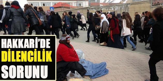 Hakkari’de Dilencilik Sorunu