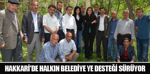 Hakkari'de halkın belediye ye desteği sürüyor