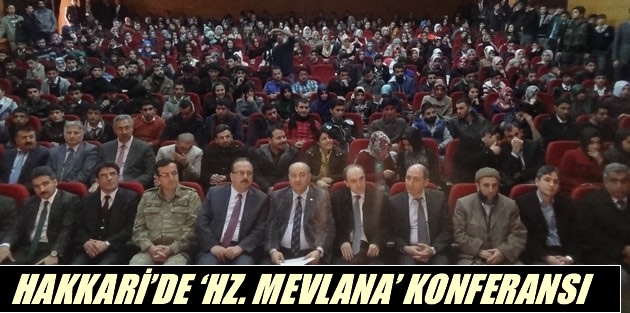 Hakkari'de 'Hz Mevlana' Konferansı