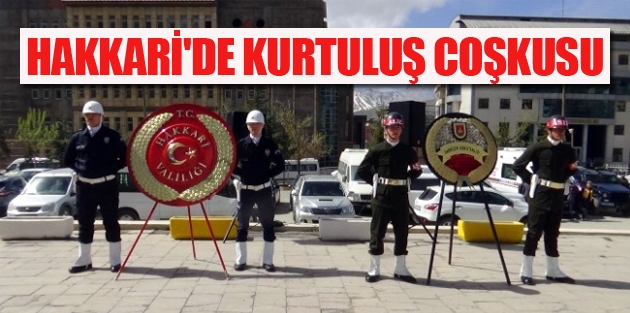 Hakkari'de Kurtuluş Coşkusu