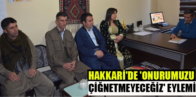 Hakkari'de 'Onurumuzu Çiğnetmeyeceğiz' Eylemi