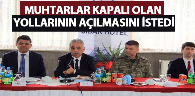 Hakkarili muhtarlar kapalı olan yollarının açılmasını istedi