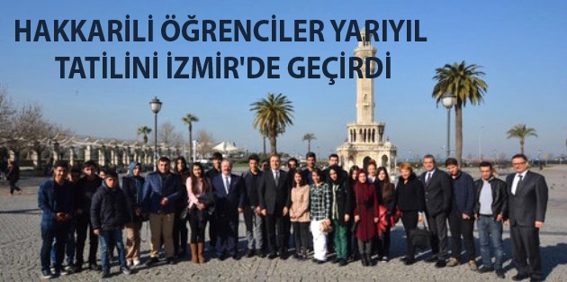 Hakkarili Öğrenciler Yarıyıl Tatilini İzmir'de Geçirdi