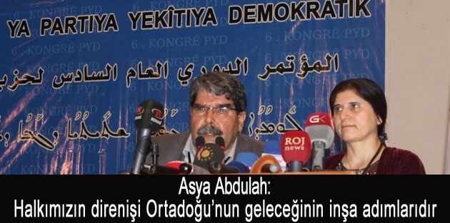 ''Halkımızın direnişi Ortadoğu’nun geleceğinin inşa adımlarıdır''