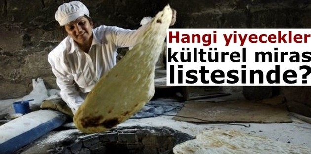 Hangi yiyecekler kültürel miras listesinde?