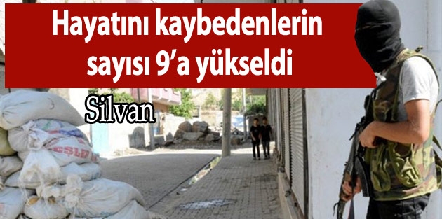 Hayatını kaybedenlerin sayısı 9’a yükseldi