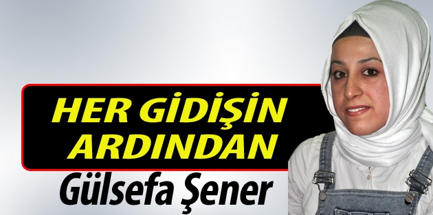 Her Gidişin Ardından