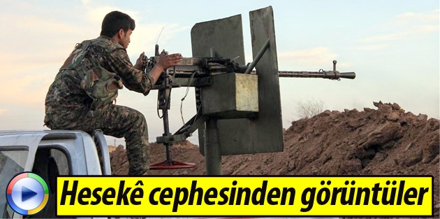 Hesekê cephesinden görüntüler