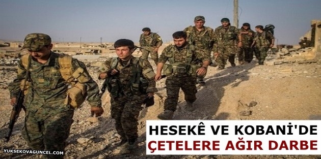 Hesekê ve Kobani’de çetelere ağır darbe