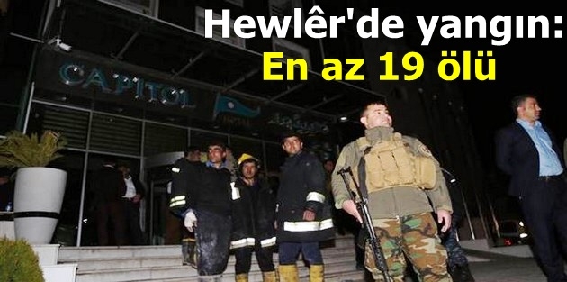 Hewlêr'de yangın: En az 19 ölü