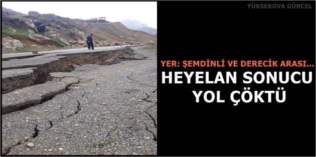 Heyelan Sonucu Yol Çöktü