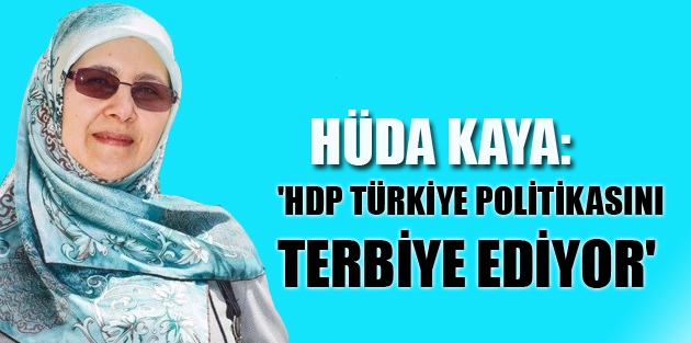 Hüda Kaya: Sivil diktatöryaya karşı barajları parçalayarak geleceğiz