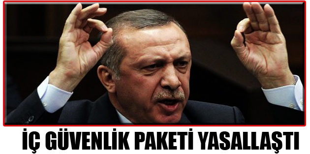 İç Güvenlik Paketi yasallaştı