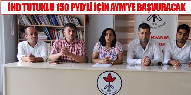 İHD tutuklu 150 PYD'li için AYM'ye başvuracak