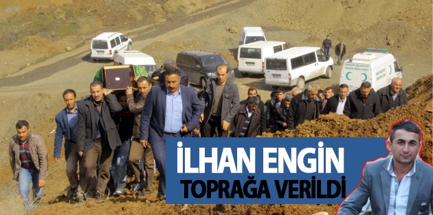 İlhan Engin toprağa verildi