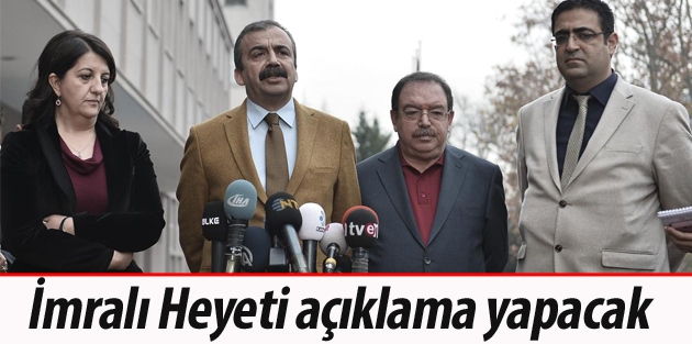 İmralı Heyeti açıklama yapacak