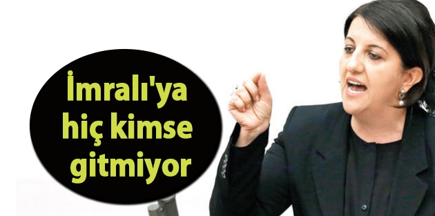 İmralı'ya hiç kimse gitmiyor