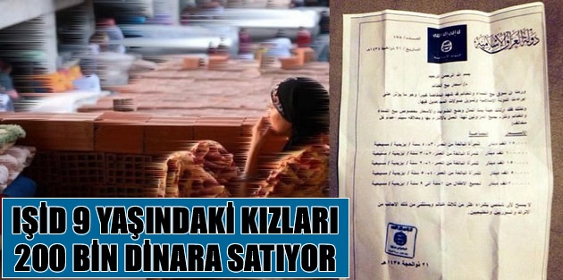 IŞİD 9 yaşındaki kızları 200 bin dinara satıyor