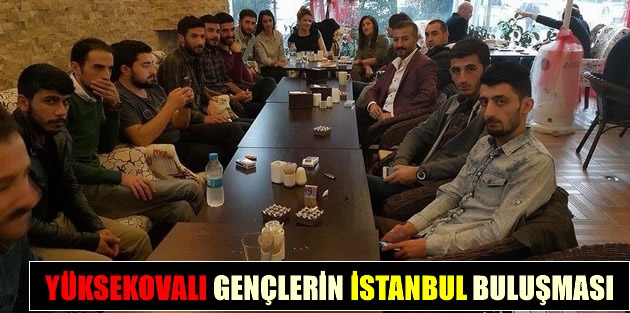 İstanbul'da Yüksekovalılar Buluştu