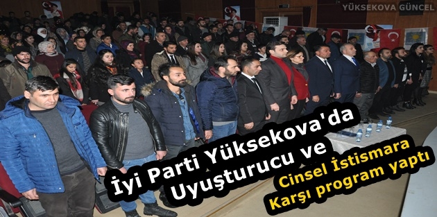 İyi Parti Yüksekova'da Uyuşturucu ve Cinsel İstismara Karşı program yaptı