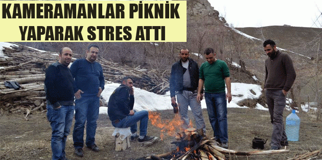 Kameramanlar Piknik Yaparak Stres Attı