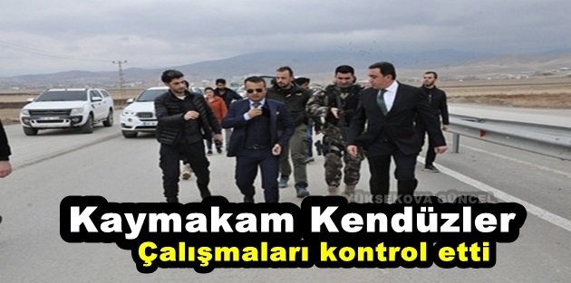 Kaymakam Kendüzler Çalışmaları kontrol etti