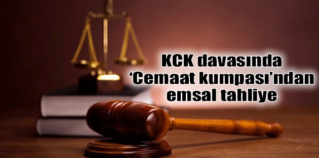 KCK davasında ‘Cemaat kumpası’ndan emsal tahliye