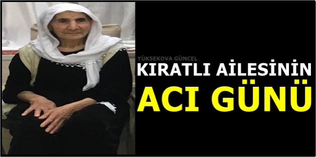 Kıratlı Ailesinin Acı Günü