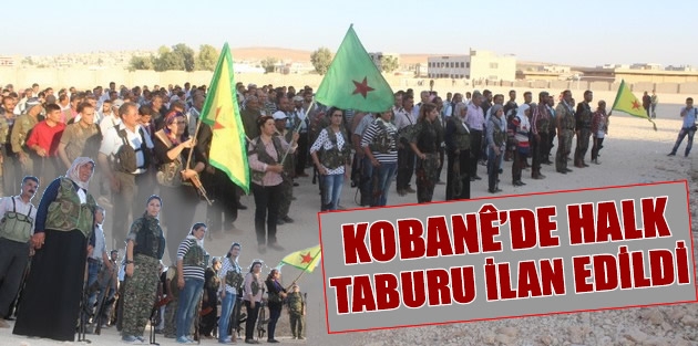 Kobanê’de halk taburu ilan edildi