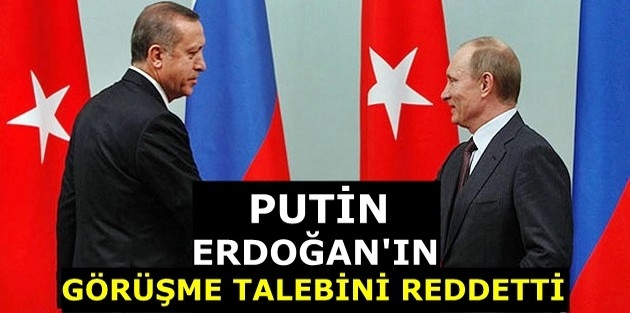 Kremlin'den Erdoğan'ın görüşme talebine 'özür' şartı