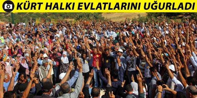 Kürt halkı evlatlarını uğurladı 