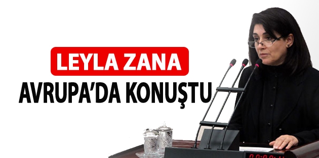 Leyla Zana Avrupa Parlamentosu'nda konuştu