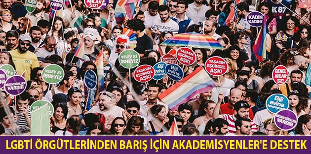 LGBTİ örgütlerinden Barış İçin Akademisyenler'e destek