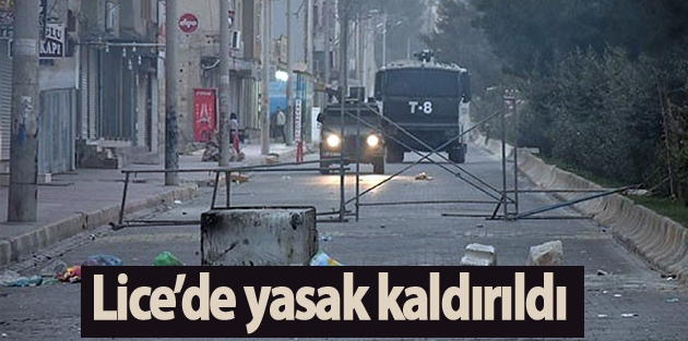 Lice’de yasak kaldırıldı