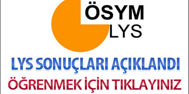 LYS sonuçları açıklandı