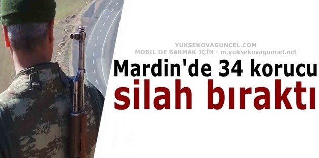 Mardin'de 34 korucu silah bıraktı