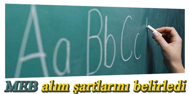 MEB sözleşmeli öğretmen alımı şartlarını belirledi