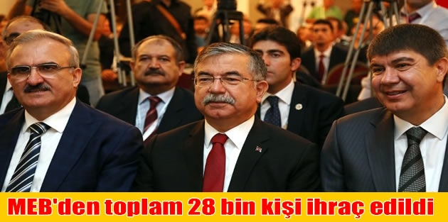 MEB'den toplam 28 bin kişi ihraç edildi