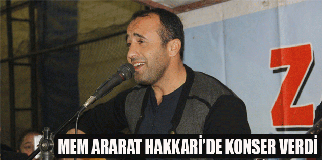 Mem Ararat Hakkari’de Konser Verdi