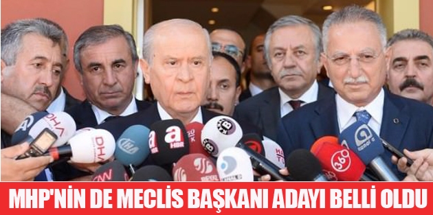 MHP'nin de Meclis başkanı adayı belli oldu