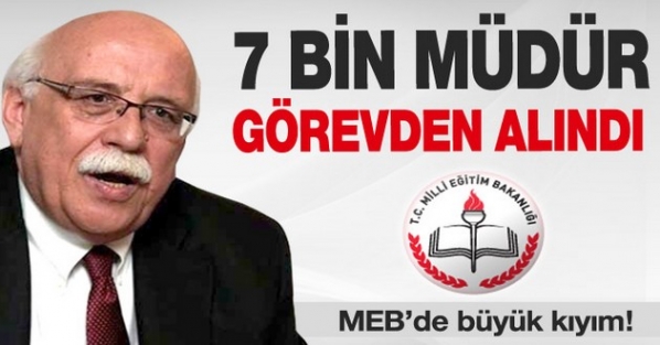 Milli Eğitim Bakanlığı 7 bin müdürü görevden aldı