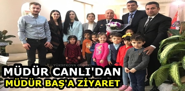 Müdür Canlı'dan Müdür Baş'a ziyaret