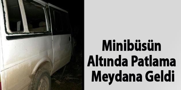 Muhtarın Minibüsünün Altında Patlama Meydana Geldi