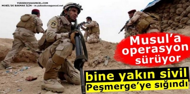 Musul’a operasyon sürüyor, bine yakın sivil Peşmerge’ye sığındı