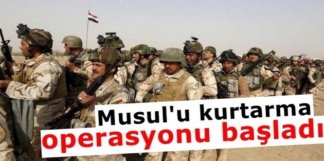 Musul'u kurtarma operasyonu başladı