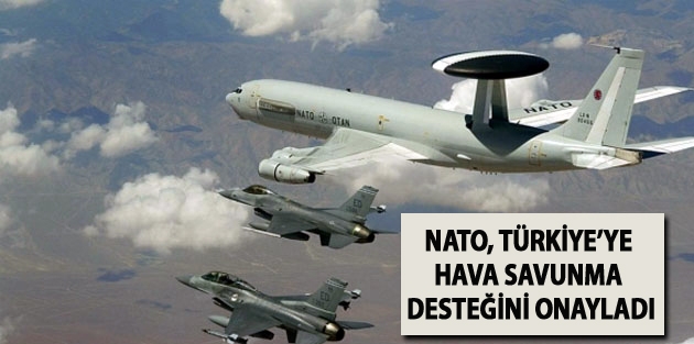 NATO, Türkiye’ye hava savunma desteğini onayladı