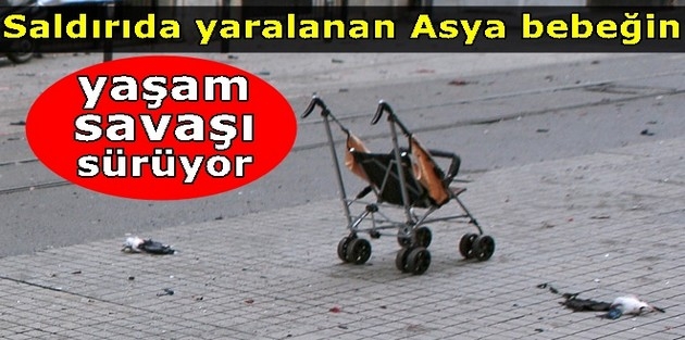 Saldırıda yaralanan Asya bebeğin yaşam savaşı sürüyor