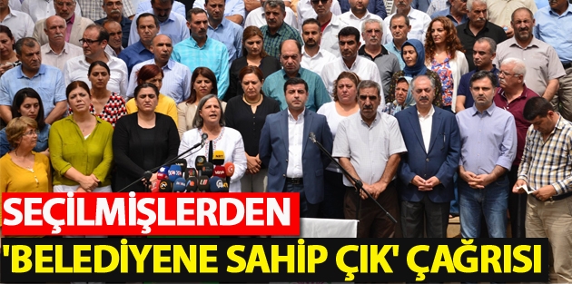 Seçilmişlerden 'Belediyene sahip çık' çağrısı